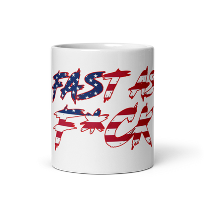 White Glossy Mug - American Flag - Fast As F*ck